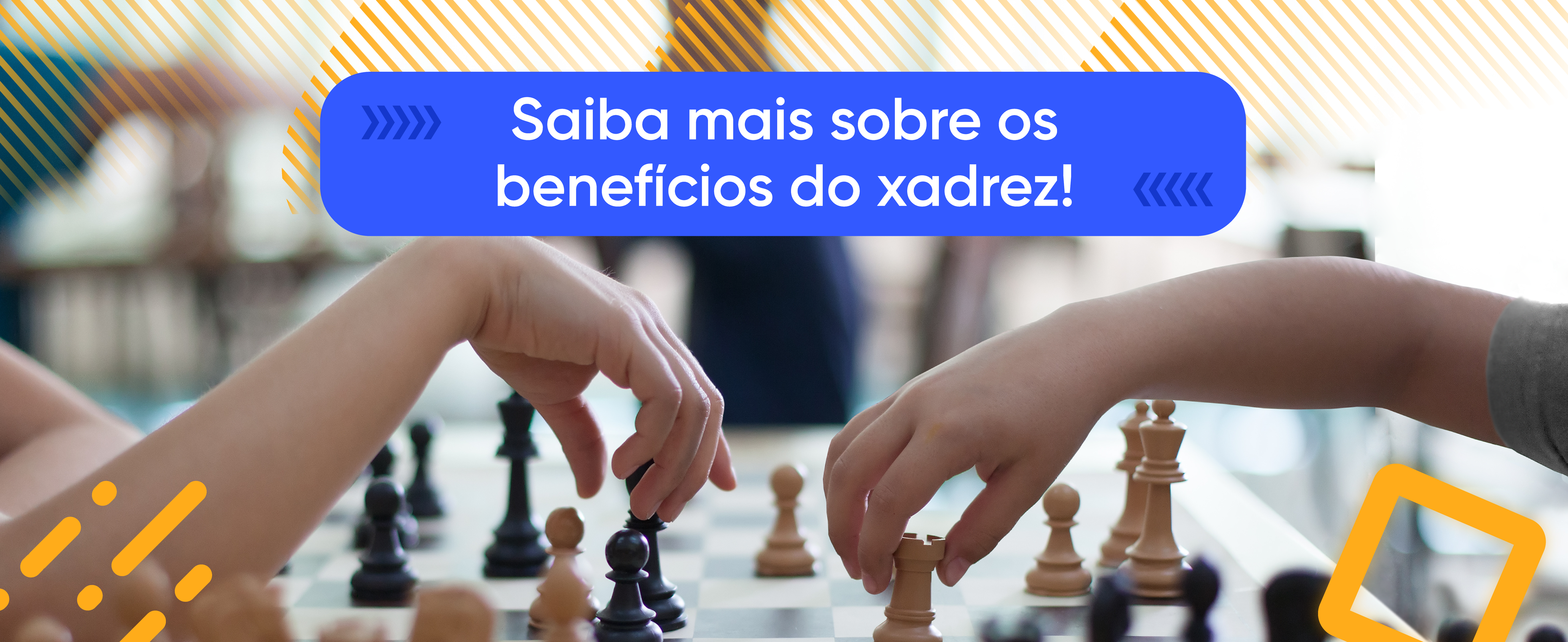 Saiba mais sobre os benefícios do xadrez! - Apogeu